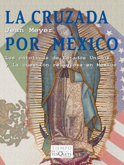 Title details for La cruzada por México by Jean Meyer - Available